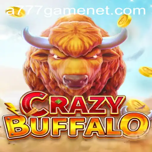 Exploring the World of CRAZYBUFFALO and A777 GAME