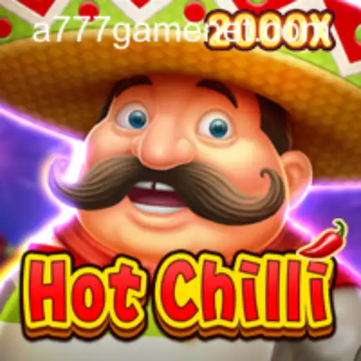 Discovering HotChilli: The Thrilling Adventure with A777 GAME