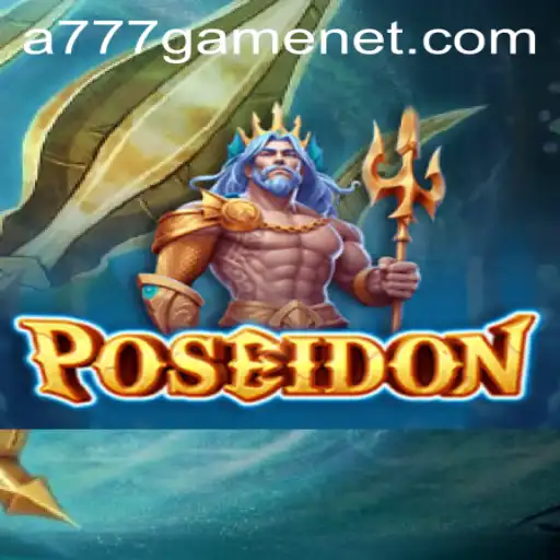 Poseidon: Unveiling the Enchanting World of A777 GAME