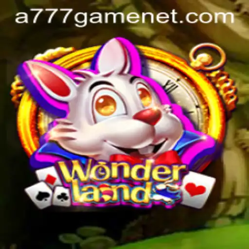 Exploring the Enchanting World of Wonderland and A777 GAME